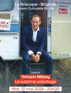 Visuel de l’événement Yohann Métay – Le sublime sabotage à Brignais, Mardi 12 Mai