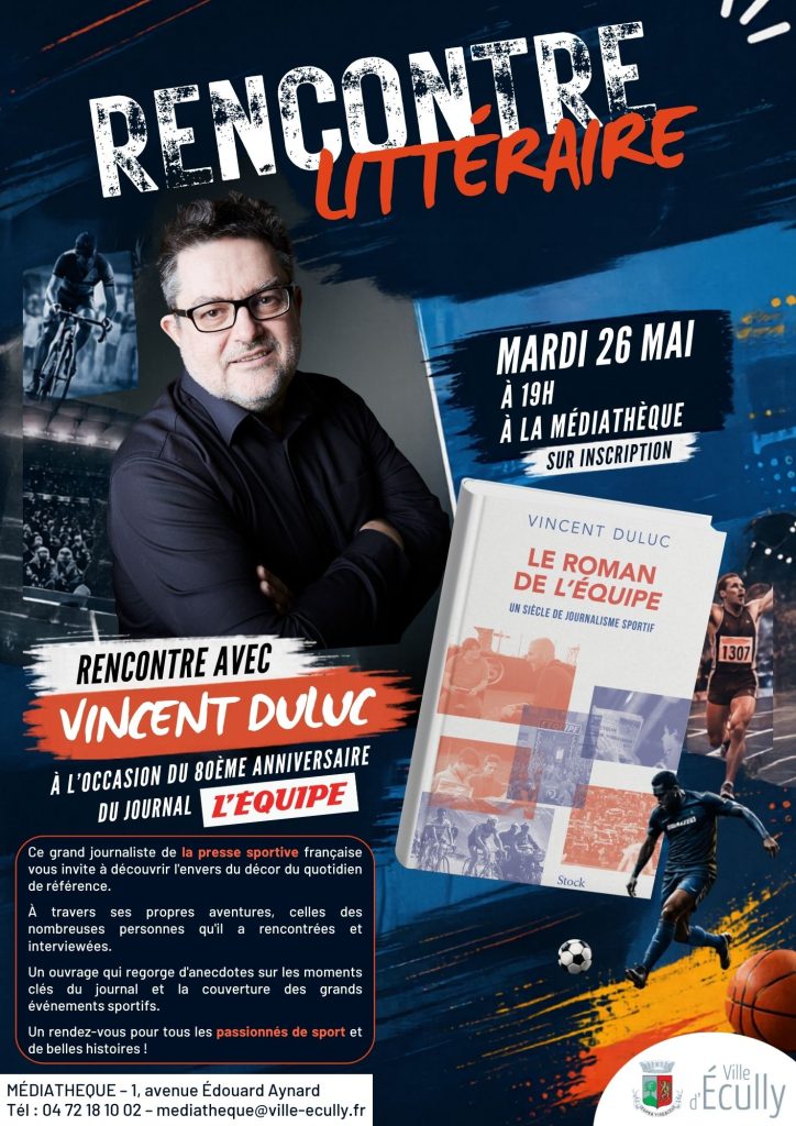 Visuel de l’événement Rencontre littéraire avec Vincent Duluc (L&rsquo;Équipe) à Écully, Mardi 26 Mai