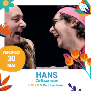 Affiche de l'événement Hans