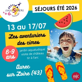 Visuel de l’événement Séjour Les aventuriers des cimes 6/9 ans à Vaugneray, Du 13 au 17 juillet 2026