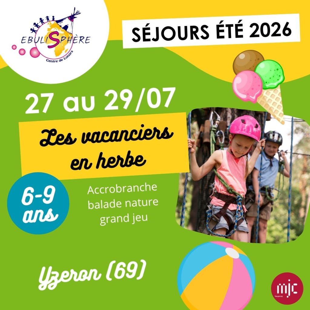 Visuel de l’événement Séjour Les vacanciers en herbe 6-9 ans à Vaugneray, Du 27 au 29 juillet 2026
