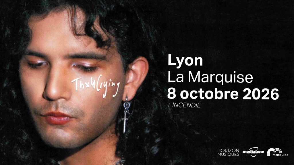 Visuel de l’événement Thx4Crying en concert à La Marquise à Lyon, Jeudi 8 Octobre
